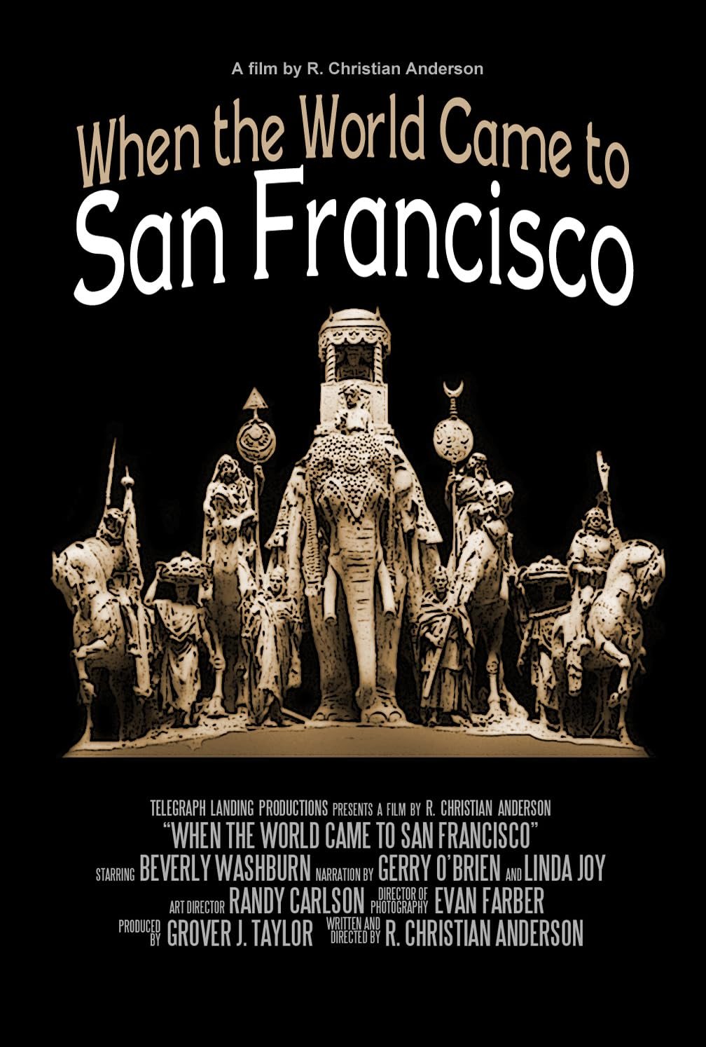 Locandina di When the World Came to San Francisco, un film di R. Christian Anderson